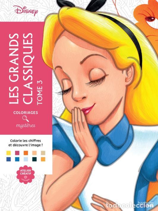 Libros: COLORIAGES MYSTERES DISNEY.GRANDS CLASSIQUES 3 - Frances