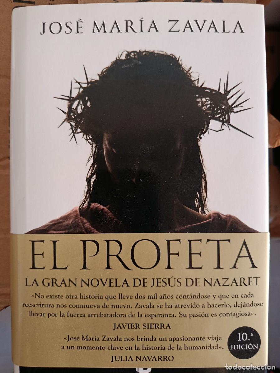 Libros: Libro. El Profeta. Jos&eacute; Mar&iacute;a Zabala. 510 p&aacute;gs.