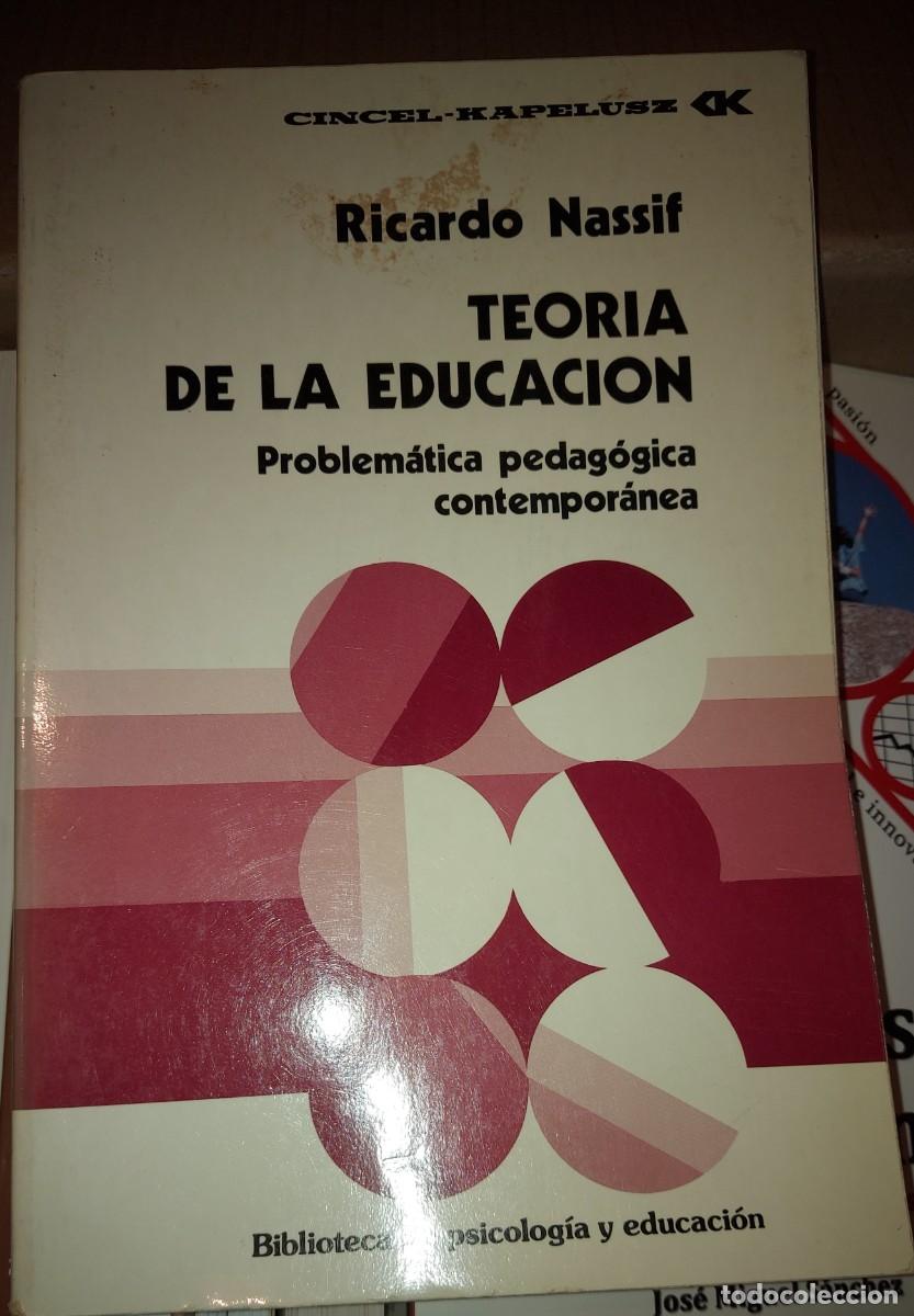 Libros: Teor&iacute;a de la educaci&oacute;n. NASSIF, Ricardo. Ed. Cincel. Madrid, 1983