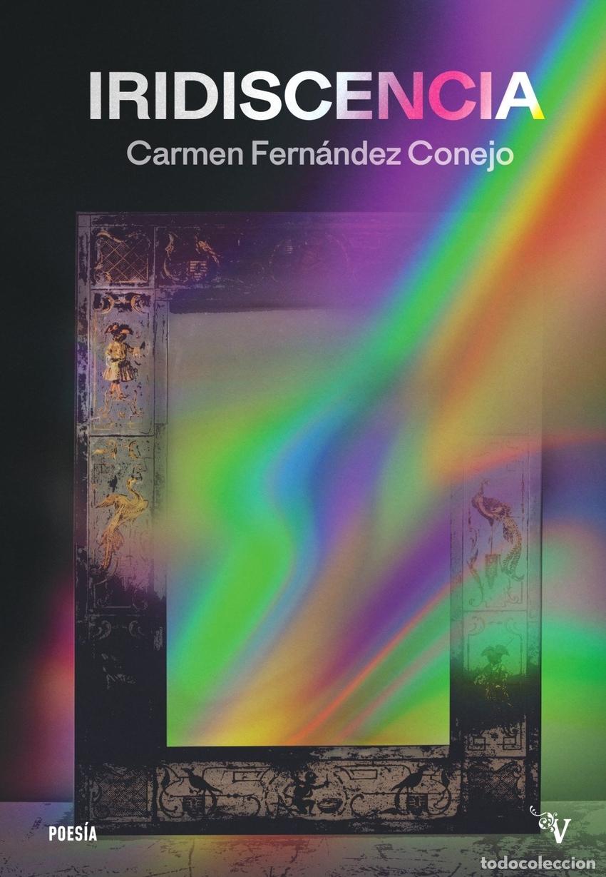 Livres: IRIDISCENCIA - FERNANDEZ CONEJO, CARMEN