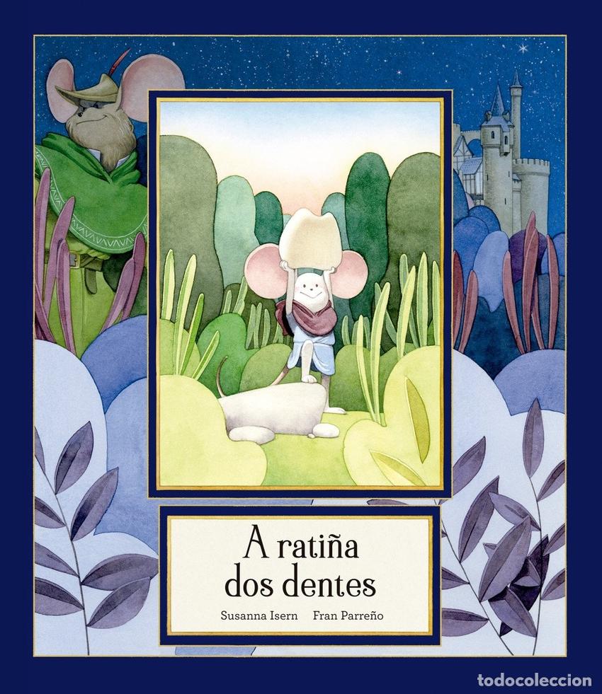 Libros: A RATINA DOS DENTES - ISERN, SUSANNA