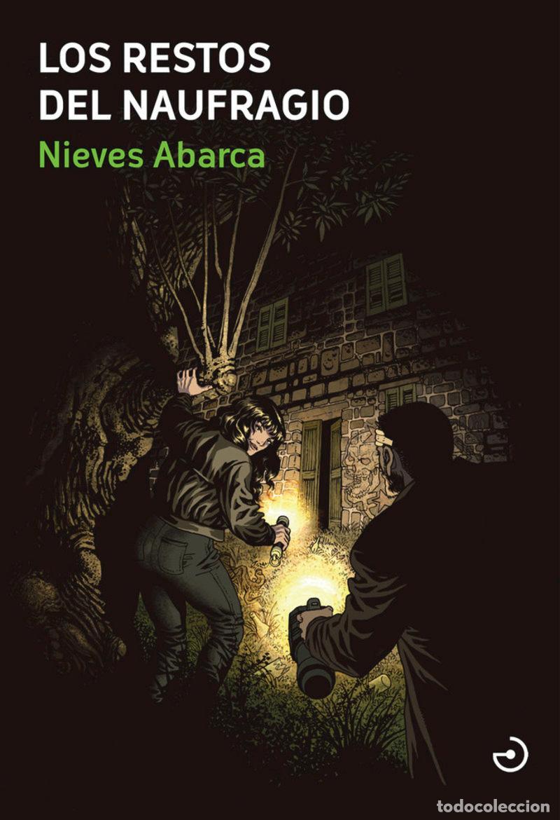 Libros: LOS RESTOS DEL NAUFRAGIO - ABARCA, NIEVES