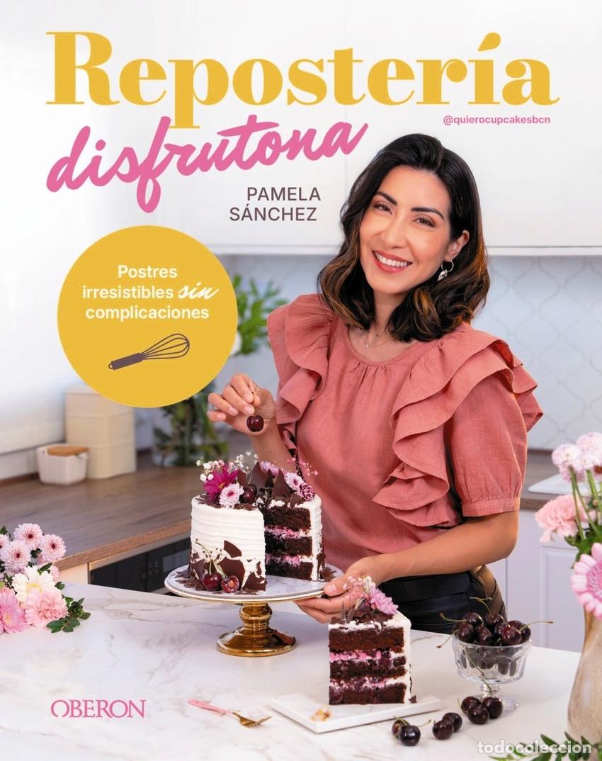 Libros: REPOSTER&Iacute;A DISFRUTONA - SANCHEZ SOTOMAYOR, PAMELA