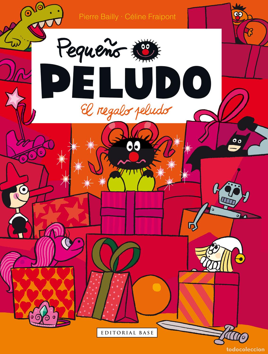 Libros: PEQUE&Ntilde;O PELUDO 6. EL REGALO PELUDO - Fraipont, C&eacute;line