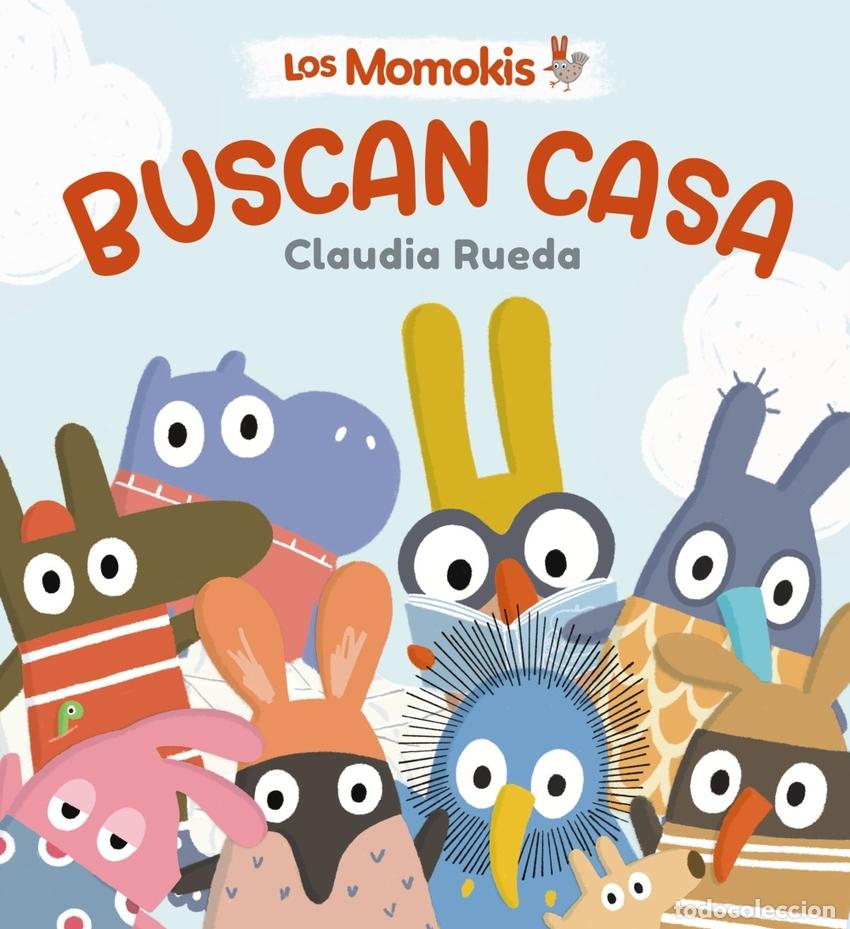 B&uuml;cher: LOS MOMOKIS BUSCAN CASA - RUEDA, CLAUDIA