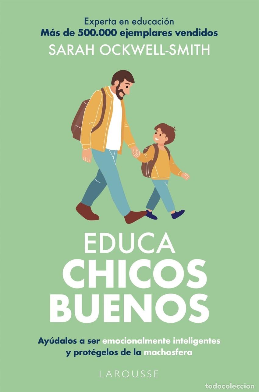 Libros: EDUCA CHICOS BUENOS - OCKWELL SMITH, SARAH - Foto 1