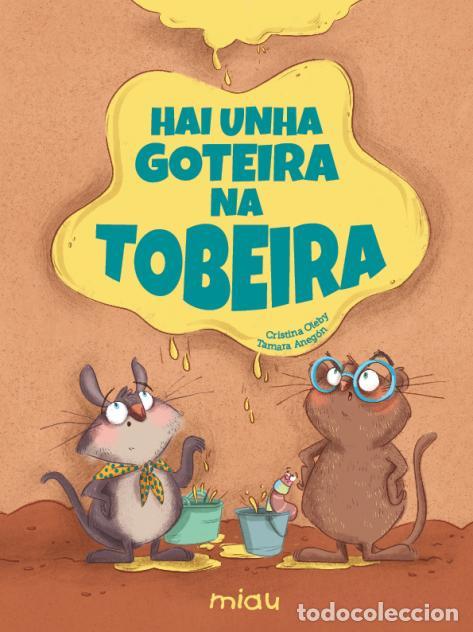 Libros: HAI UNHA GOTEIRA NA TOBEIRA - OLEBY, CRISTINA
