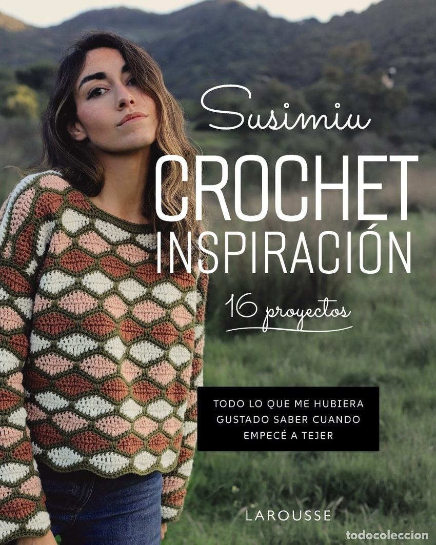 Libros: CROCHET INSPIRACI&Oacute;N SUSIMIU - CARMONA, LAURA