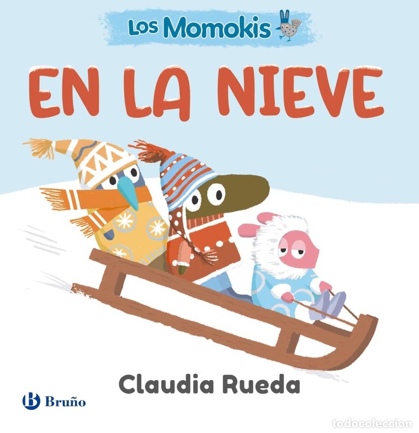 Libros: LOS MOMOKIS EN LA NIEVE - RUEDA, CLAUDIA
