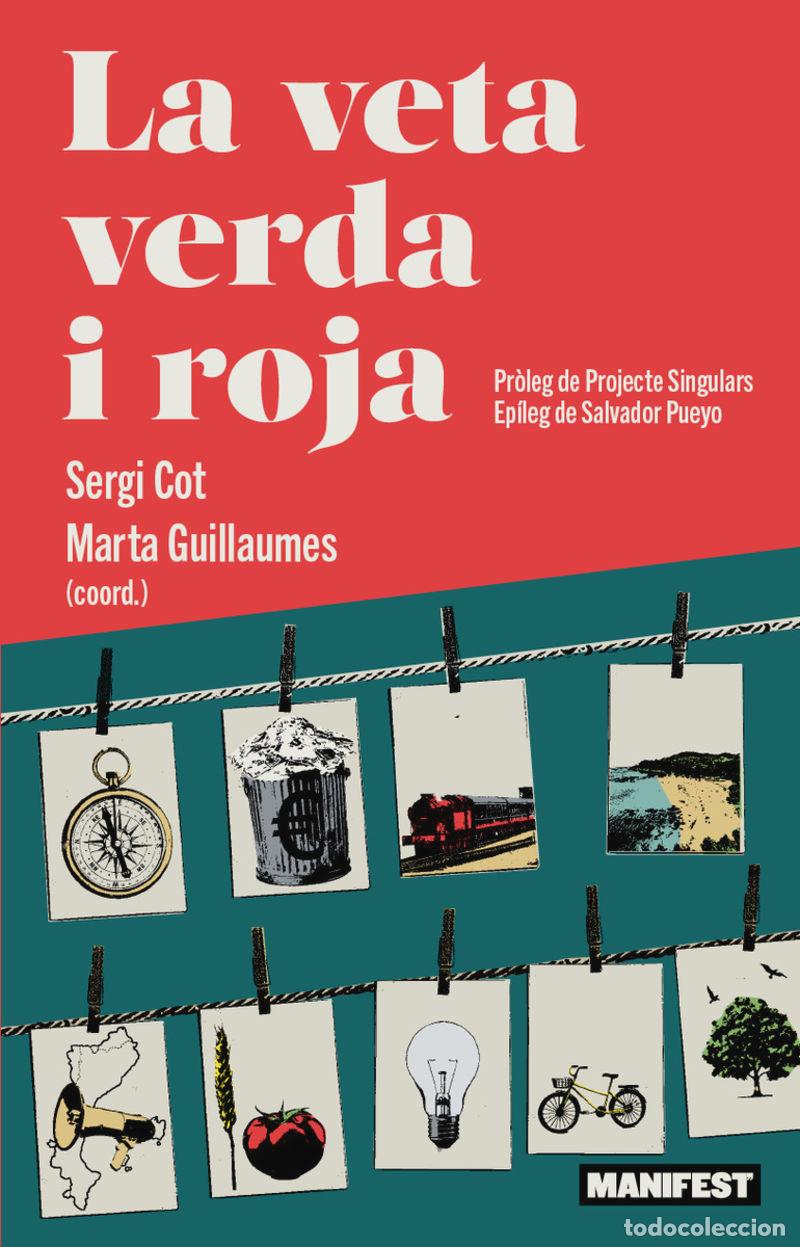 Libros: LA VETA VERDA I ROJA - COT, SERGI