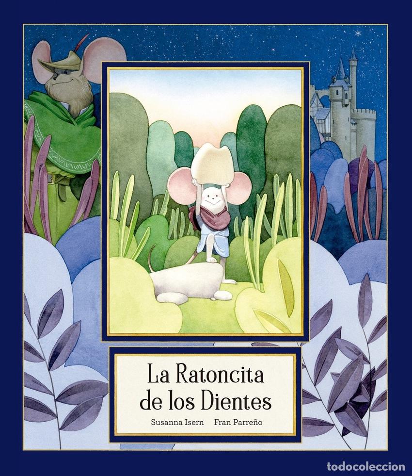 Libros: LA RATONCITA DE LOS DIENTES - ISERN, SUSANNA