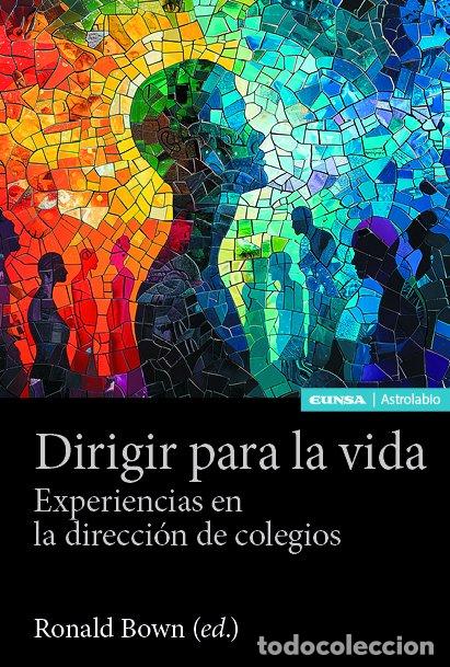 Libros: DIRIGIR PARA LA VIDA - Bown S , Ronald