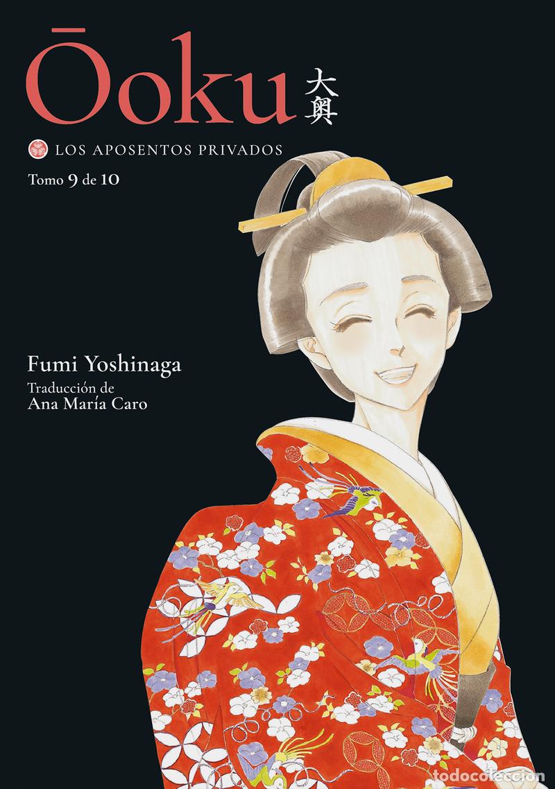 Libros: OOKU: LOS APOSENTOS PRIVADOS, VOL. 9 - YOSHINAGA, FUMI