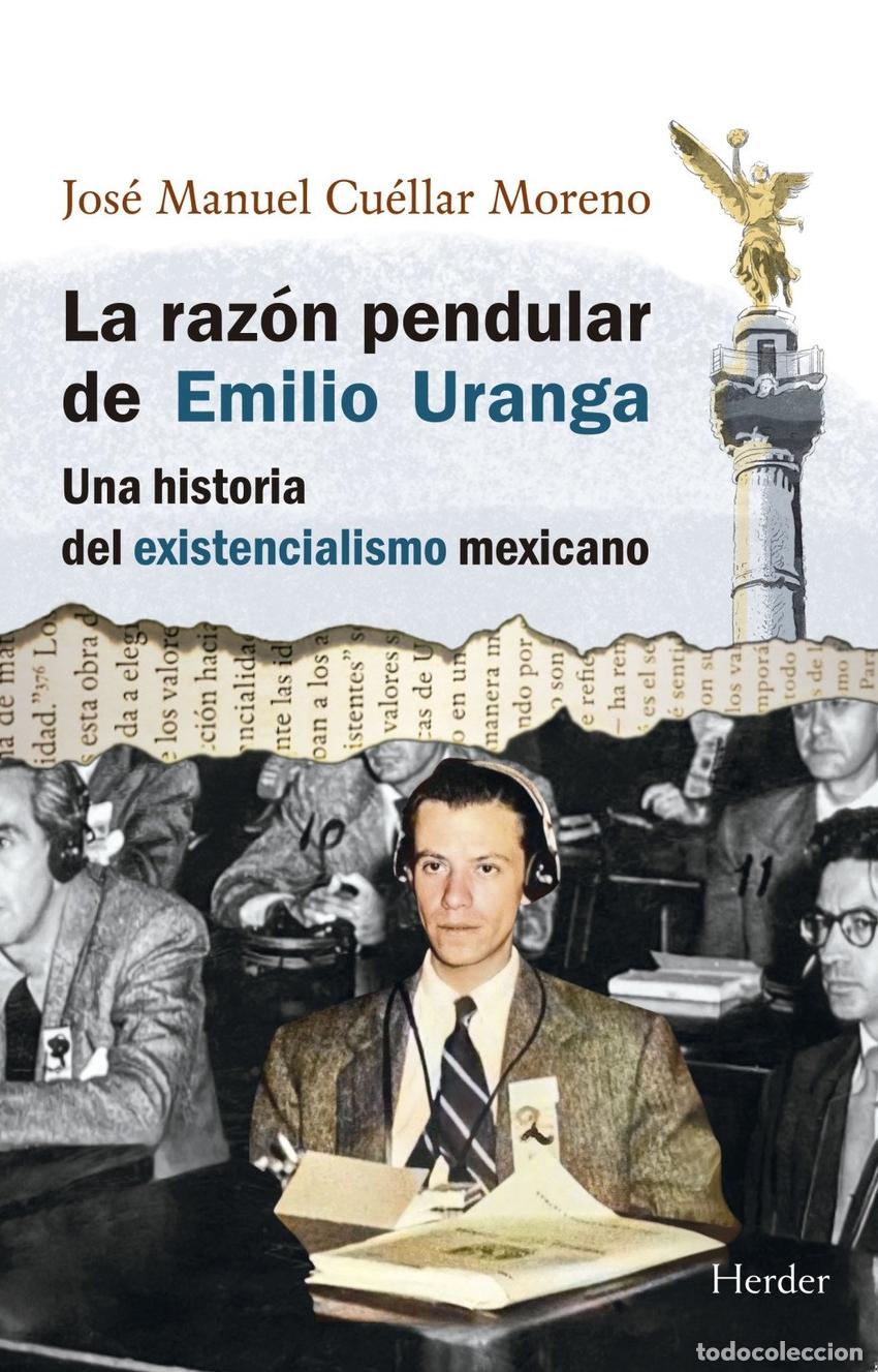 Libros: LA RAZON PENDULAR DE EMILIO URANGA - CUELLAR MORENO, JOSE MANUEL