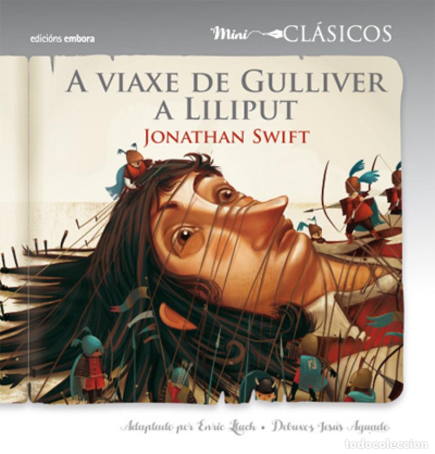Livres: A VIAXE DE GULLIVER A LILIPUT - Swift, Jonathan