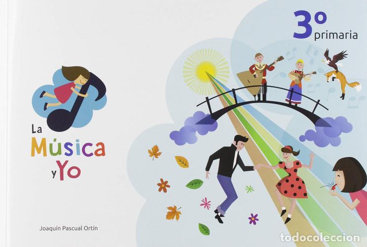 Libros: LA M&Uacute;SICA Y YO 3&ordm; PRIMARIA CASTILLA LA MANCHA: LA M&Uacute;SICA Y YO 3&ordm; PRIMARIA CASTILLA LA MANCHA - PASCU