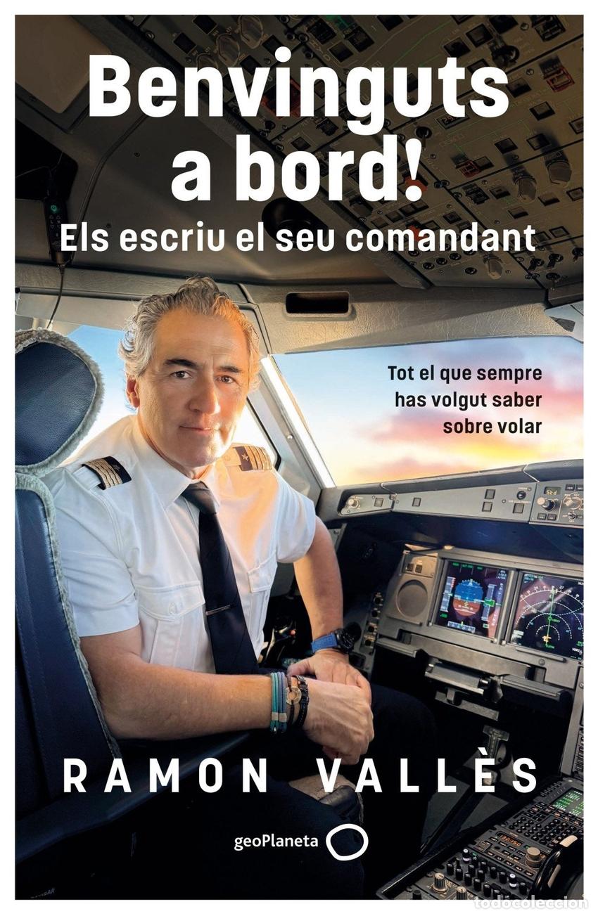 books: BENVINGUTS A BORD! ELS ESCRIU EL SEU COMANDANT - VALLES, RAMON