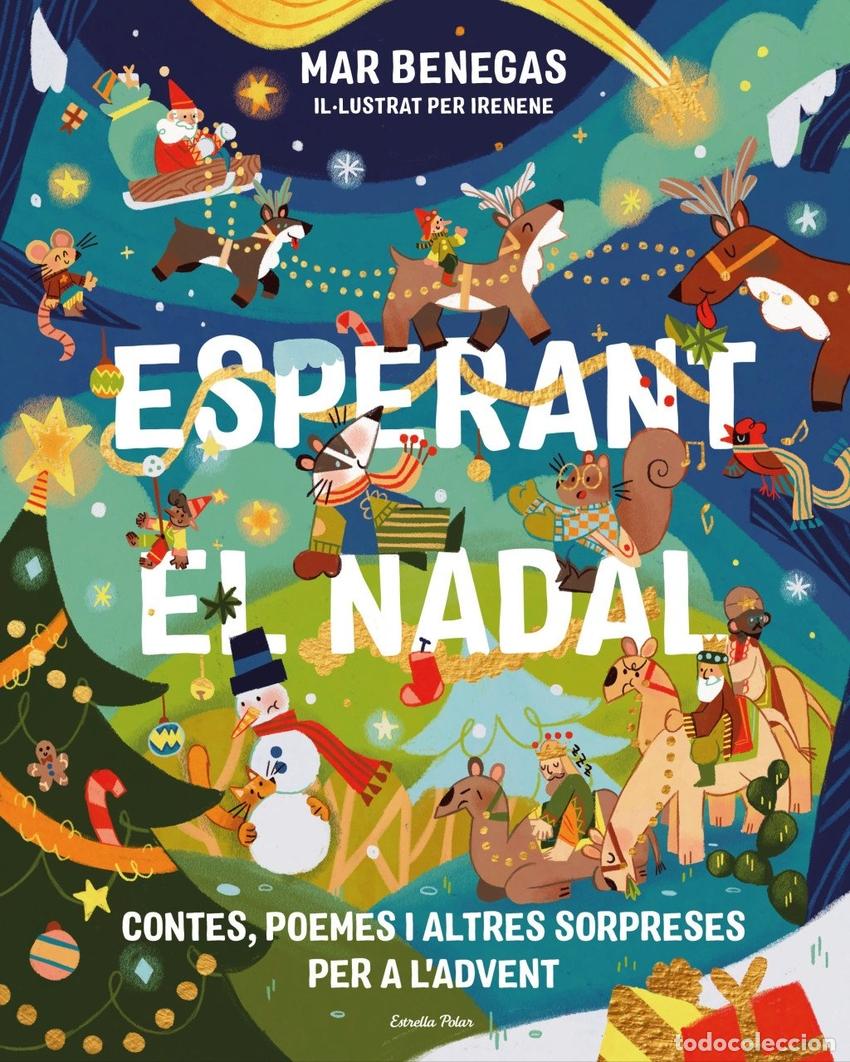 books: ESPERANT EL NADAL. CONTES, POEMES I ALTRES SORPRESES PER A L'ADVENT - BENEGAS, MAR