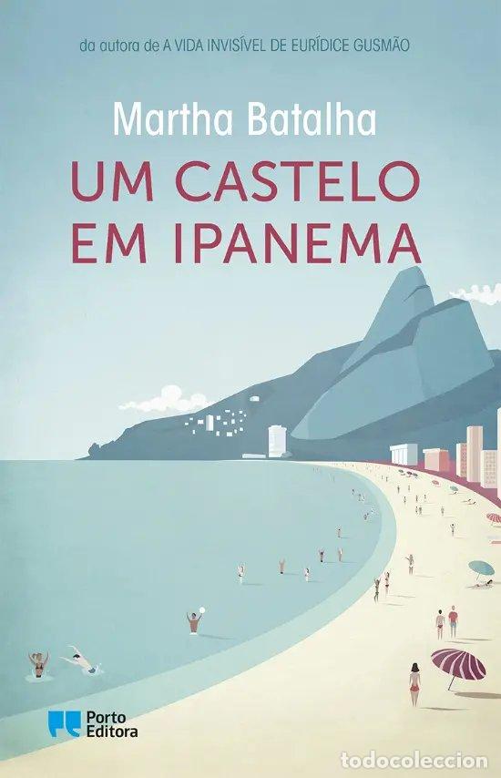 Libros: UM CASTELO EM IPANEM - Batalha, Martha