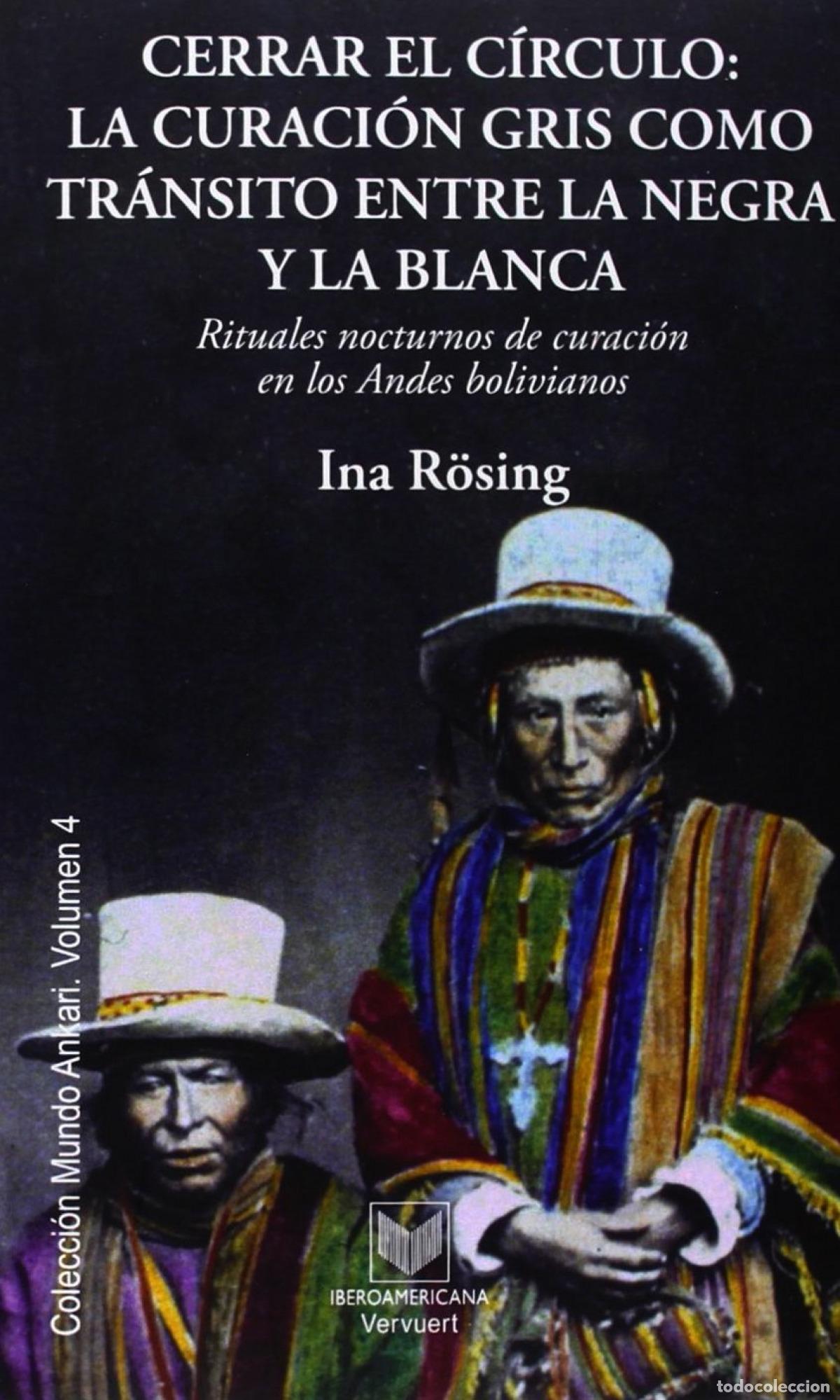 Libros: CERRAR EL CIRCULO:CURACION GRIS COMO TRANSITO ENTRE NEGRA. - Rosing, Ina