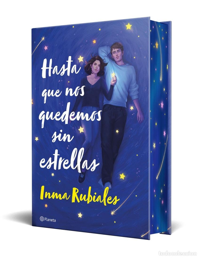 B&uuml;cher: HASTA QUE NOS QUEDEMOS SIN ESTRELLAS (EDICI&Oacute;N ESPECIAL) - RUBIALES, INMA