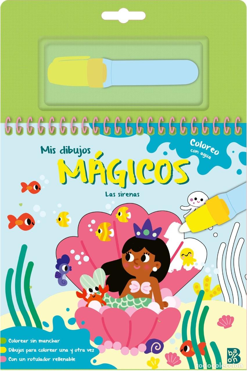 Libros: MIS DIBUJOS MAGICOS - COLOREO CON AGUA - LAS SIRENAS - BALLON