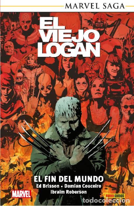 Libros: EL VIEJO LOGAN 9- EL FIN DEL MUNDO- MARVEL SAGA - COUCEIRO, ROBERSON, DI MEO, BRISSON