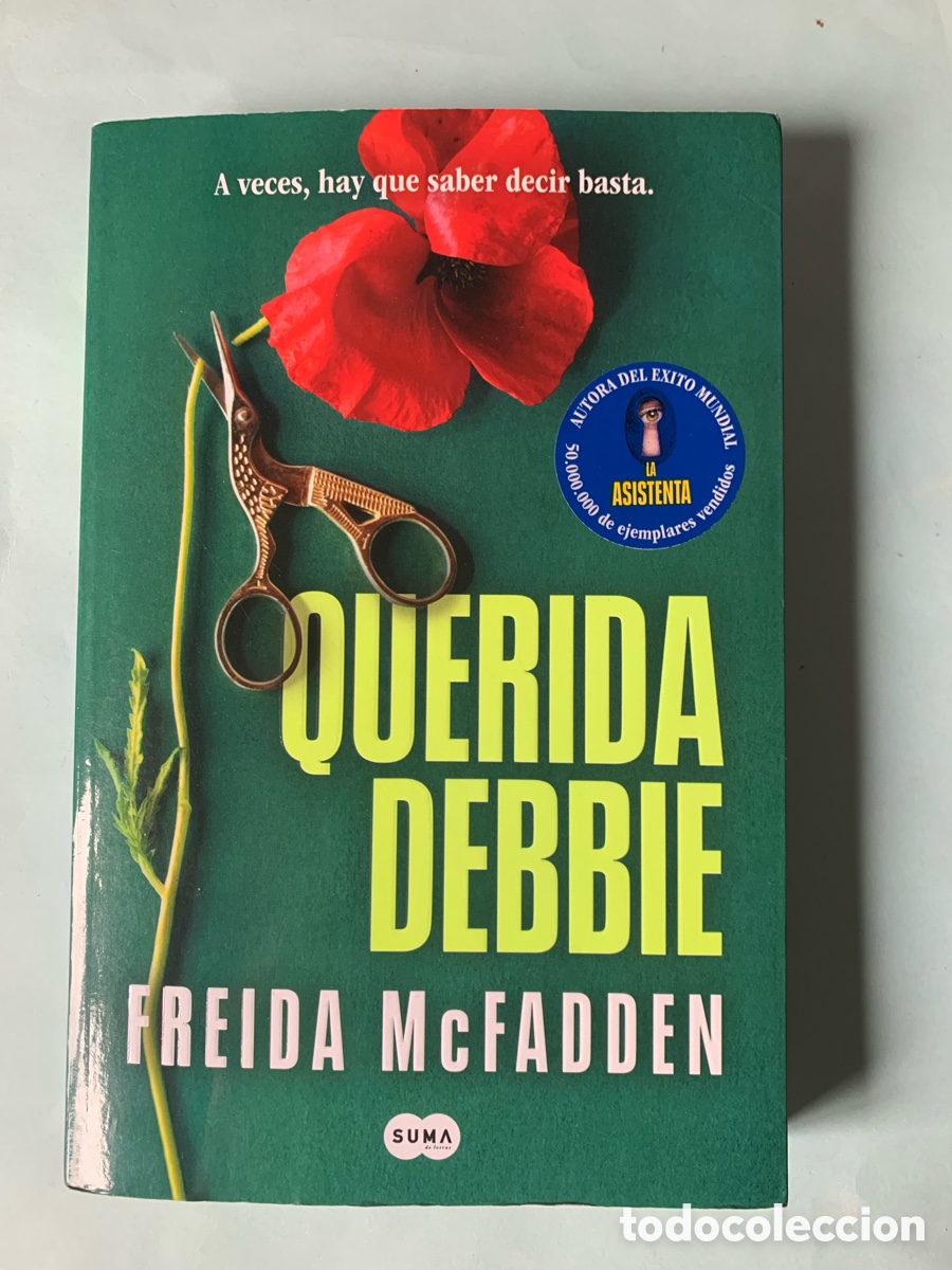 Libros: LIBRO QUERIDA DEBBIE. FRE&Iacute;DA MCFADDEN. EDITORIAL SUMA. A&Ntilde;O 2026.