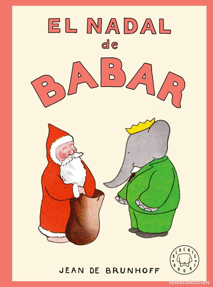 Libros: EL NADAL DE BABAR - DE BRUNHOFF, JEAN