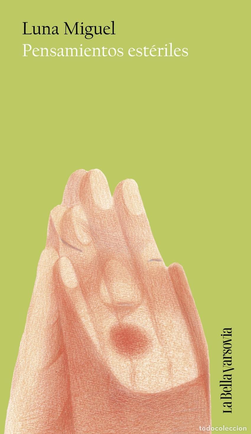 Libros: PENSAMIENTOS ESTERILES - MIGUEL, LUNA