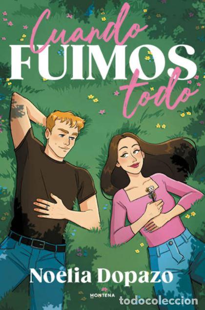 Libros: CUANDO FUIMOS TODO - DOPAZO, NOELIA