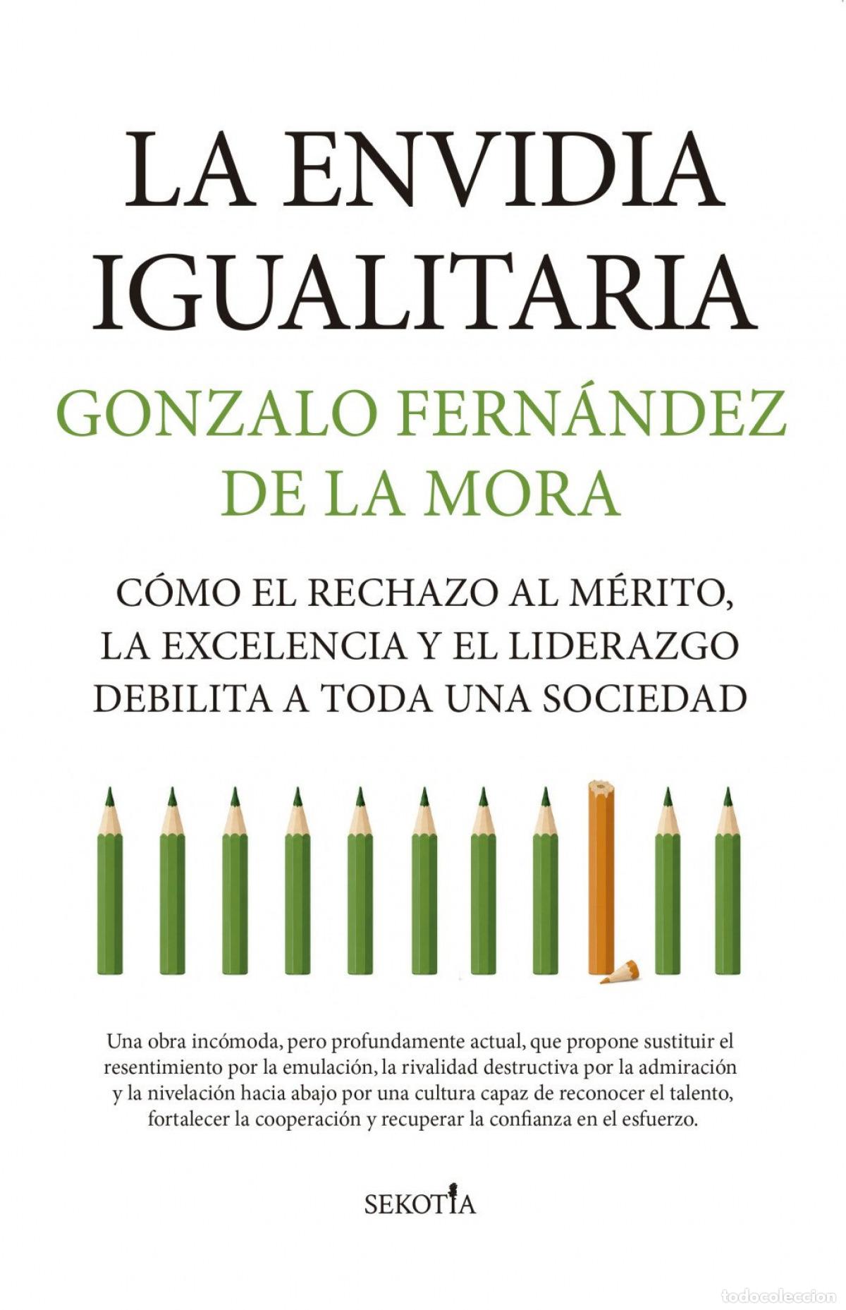 Libros: ENVIDIA IGUALITARIA, LA - FERNANDEZ DE LA MORA, GONZALO