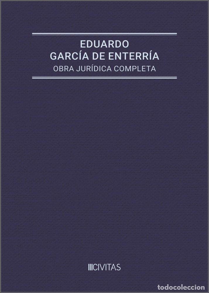 Libros: EDUARDO GARC&Iacute;A DE ENTERR&Iacute;A - Garc&iacute;a De Enterr&iacute;a, Eduardo