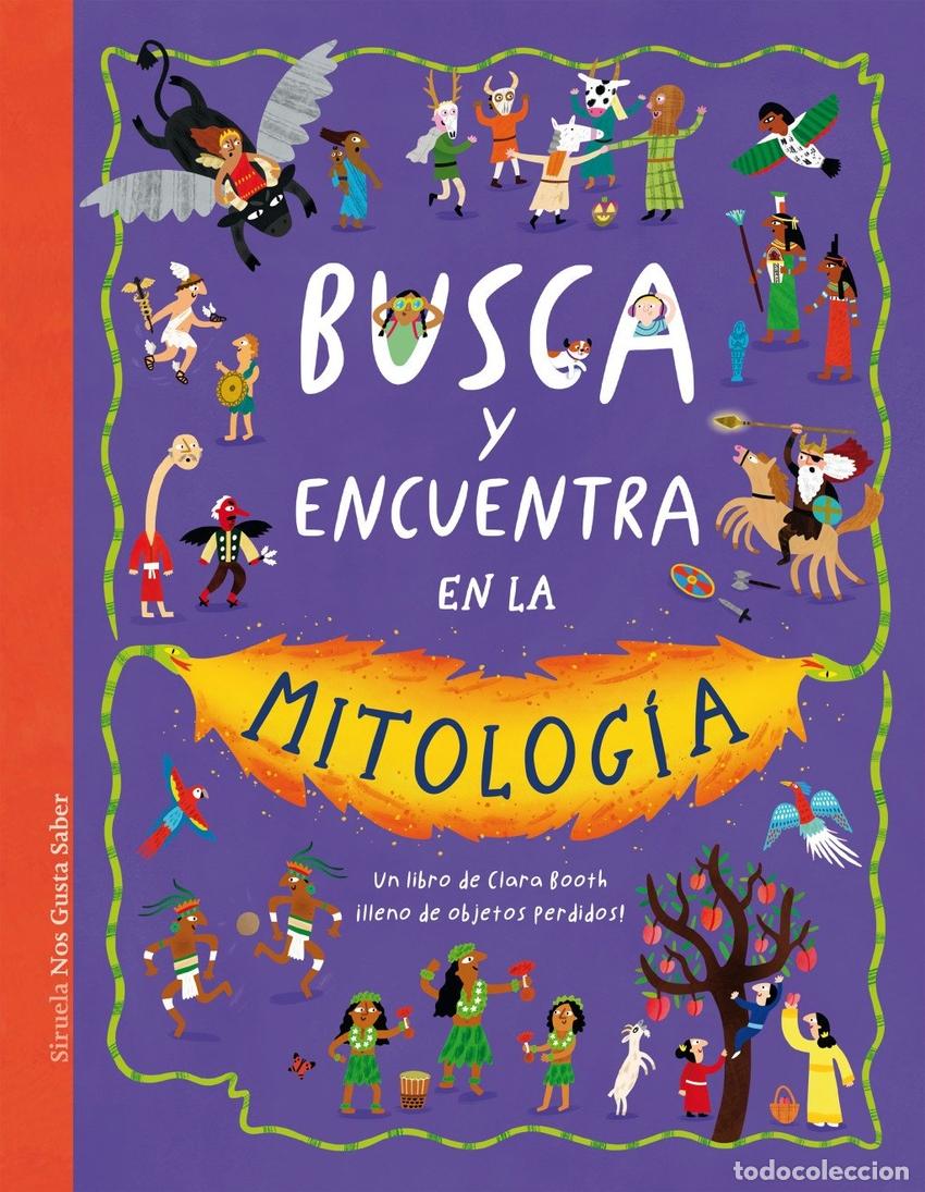 Libros: BUSCA Y ENCUENTRA EN LA MITOLOGIA - BOOTH, CLARA
