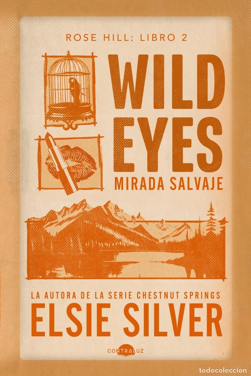 Libros: WILD EYES: MIRADA SALVAJE - SILVER, ELSIE
