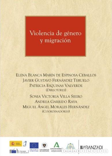 Libros: VIOLENCIA DE G&Eacute;NERO Y MIGRACI&Oacute;N - Varios autores