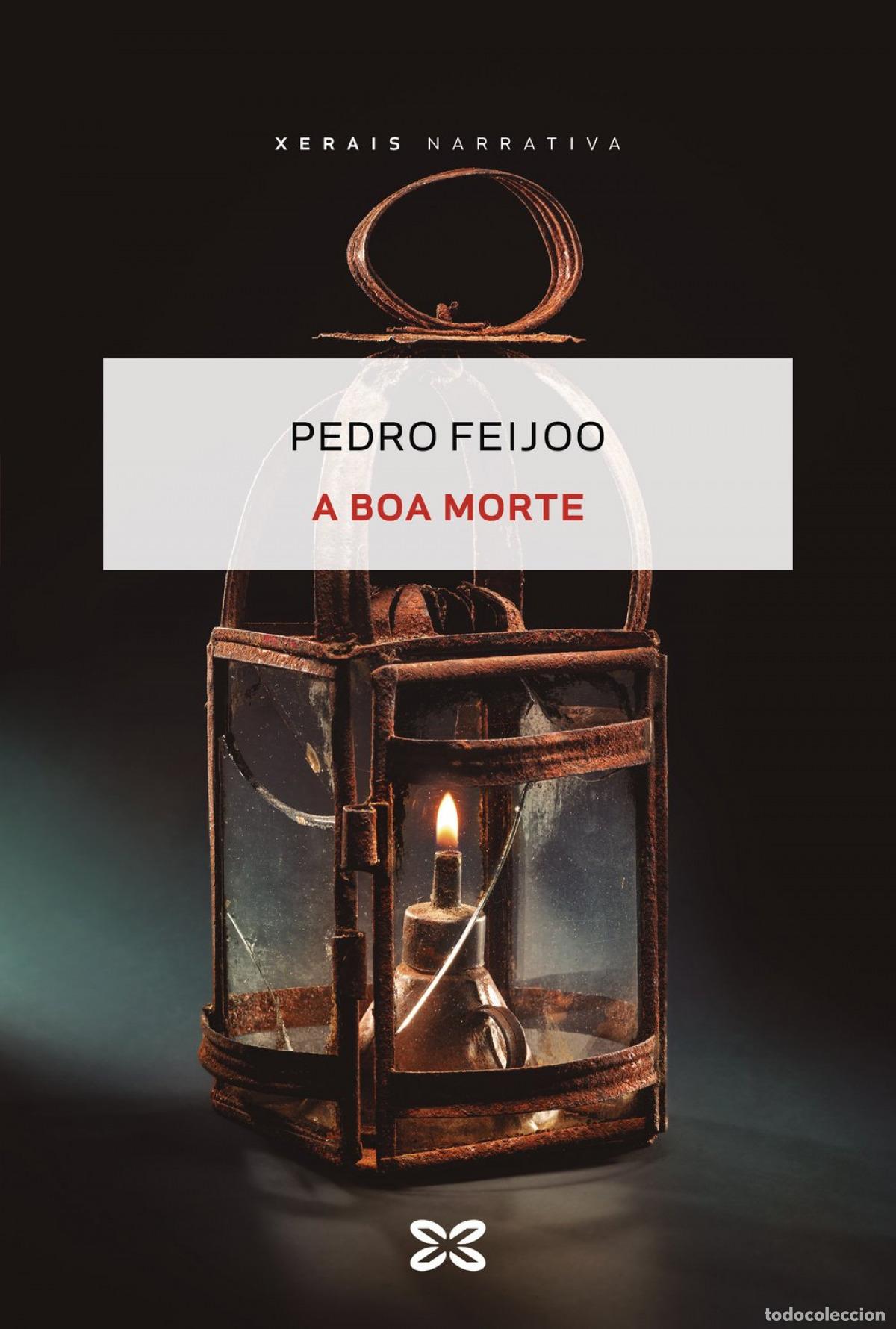 Libros: A BOA MORTE - Feijoo, Pedro