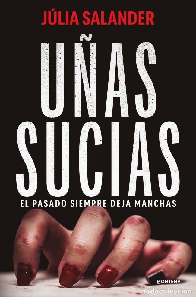 Libros: U&Ntilde;AS SUCIAS - SALANDER, JULIA