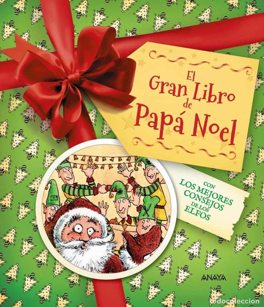 Libros: EL GRAN LIBRO DE PAP&Aacute; NOEL. CON LOS MEJORES CONSEJOS DE LOS ELFOS - EDGE, CHRISTOPHER