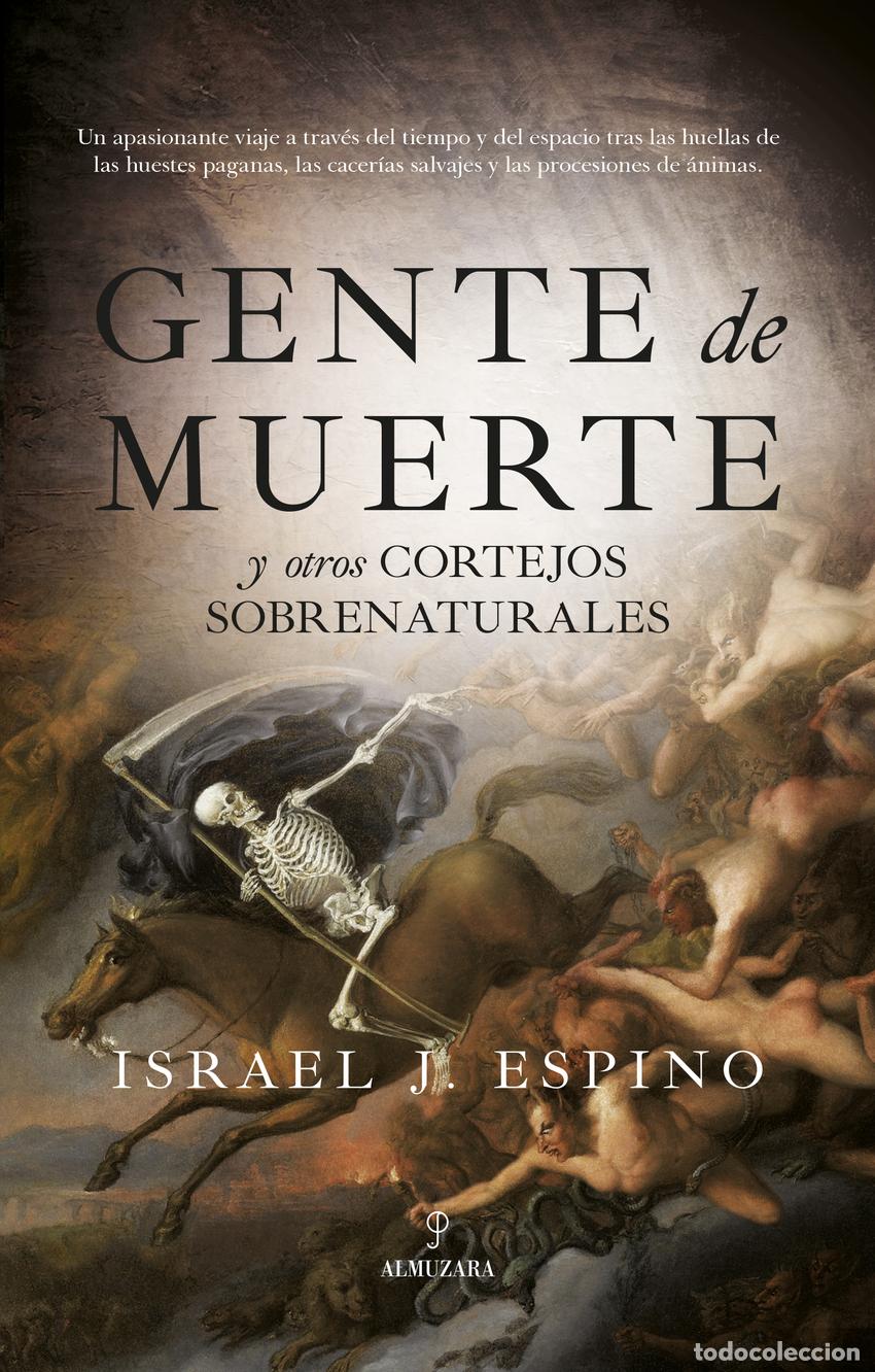 Libros: GENTE DE MUERTE - Israel J Espino