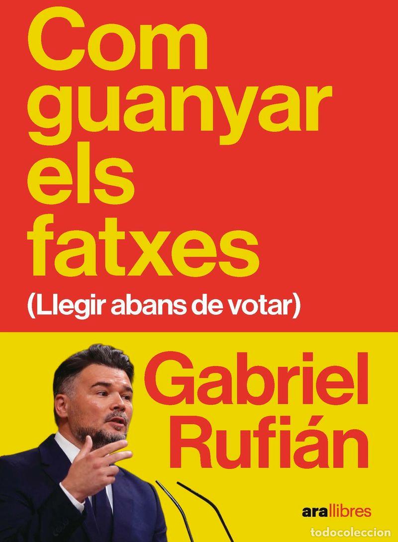 Libros: COM GUANYAR ELS FATXES - RUFIAN ROMERO, GABRIEL