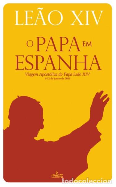 Libros: (PORT).O PAPA EM ESPANHA:VIAGEM APOSTOLICA PAPA LEAO XIV - Varios autores