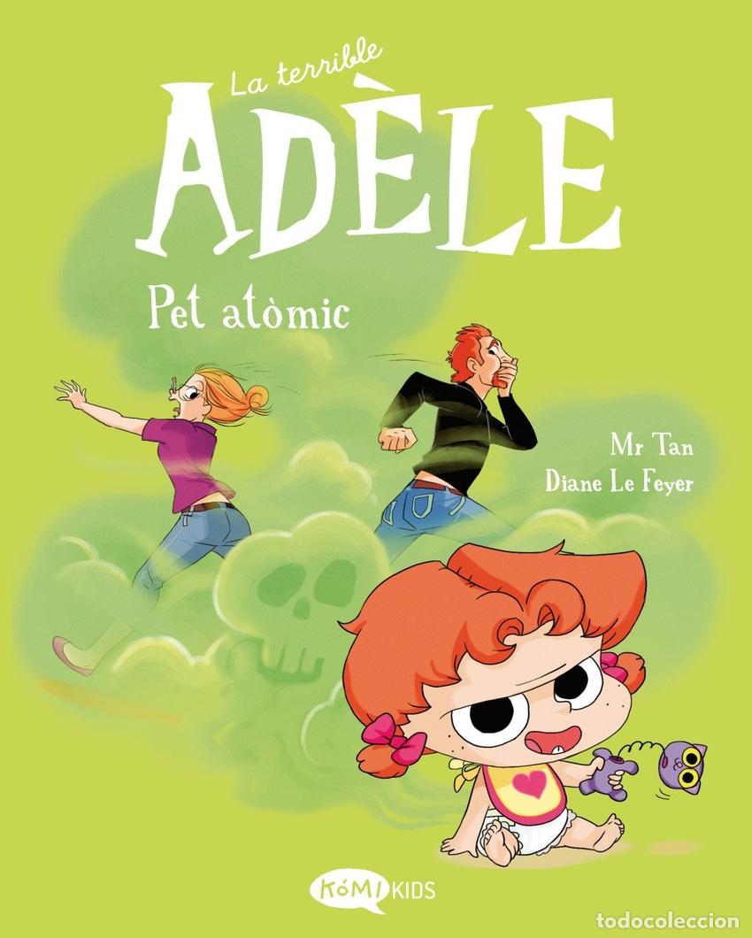Libros: LA TERRIBLE AD&Egrave;LE 14 PET AT&Ograve;MIC - MR TAN