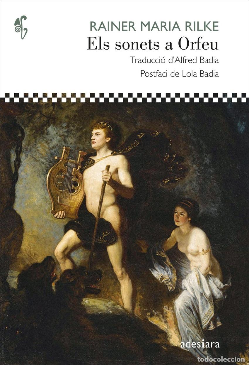 Libros: ELS SONETS A ORFEU - RILKE, RAINER MARIA