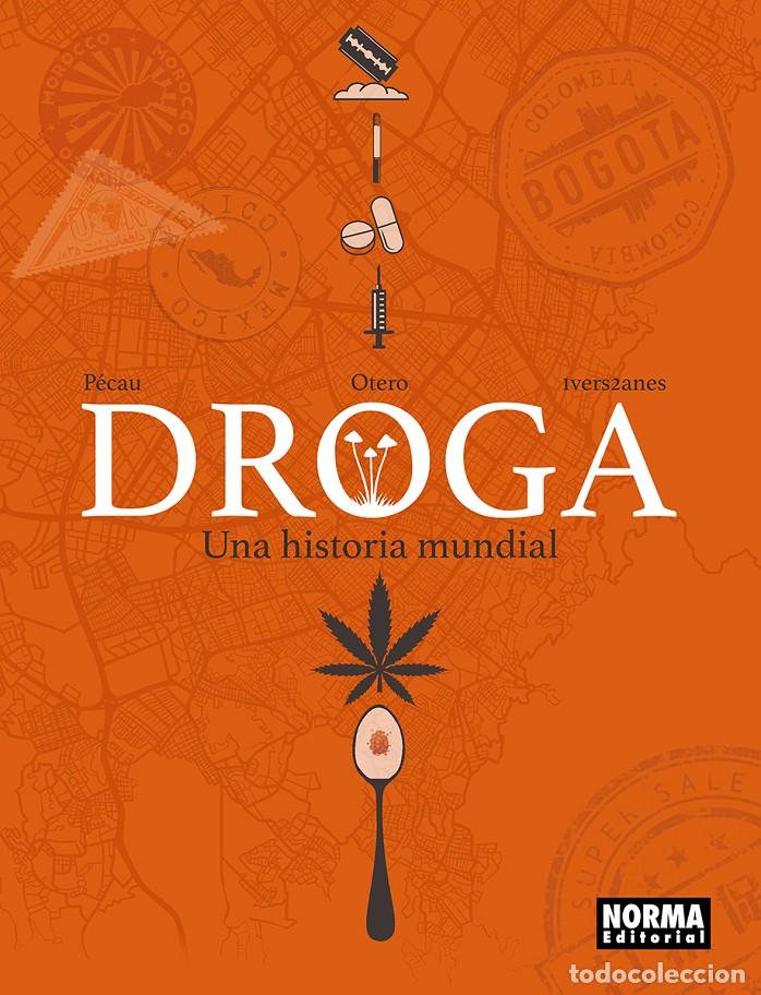Libros: DROGA: UNA HISTORIA MUNDIAL - OTERO