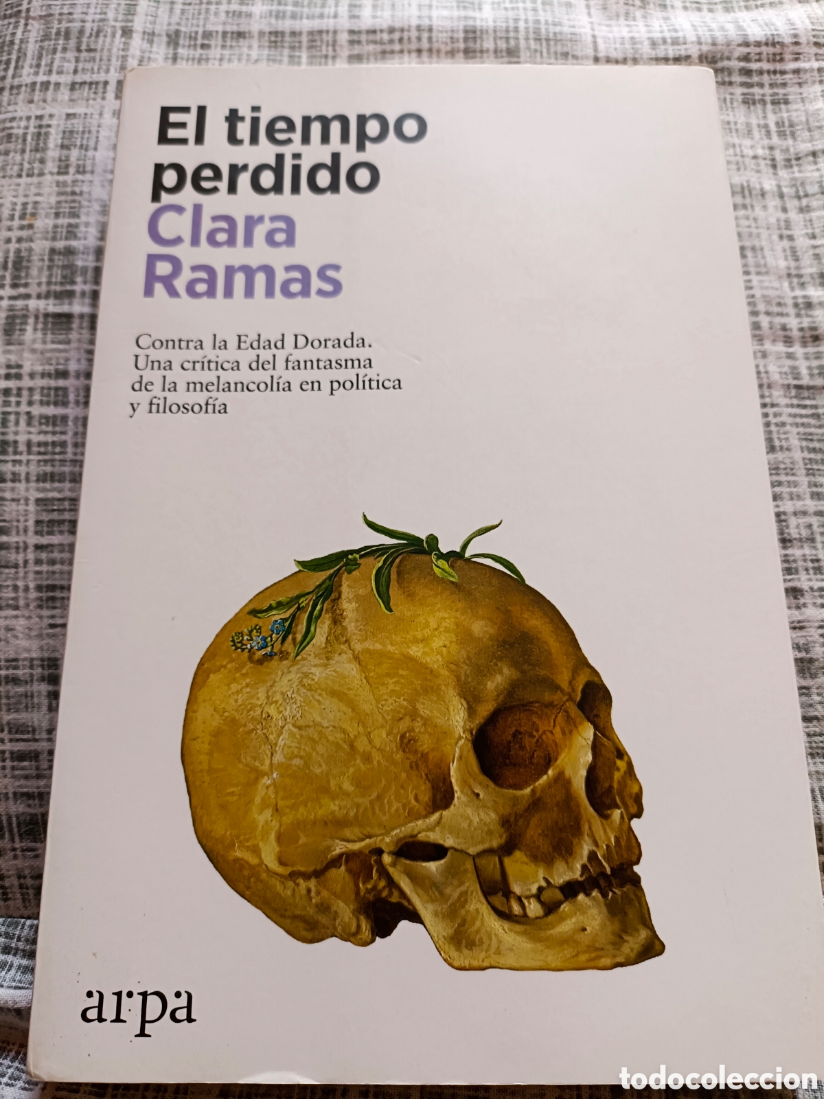 Libros: CLARA RAMAS el tiempo perdido,2024
