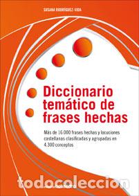Libros: DICCIONARIO TEMATICO DE FRASES HECHAS - RODRIGUEZ VIDA, SUSANA