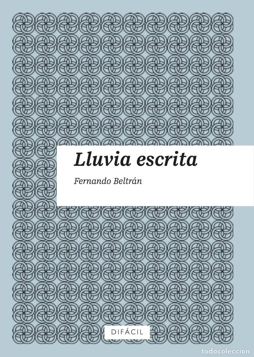 Libros: LLUVIA ESCRITA - Beltran, Fernando