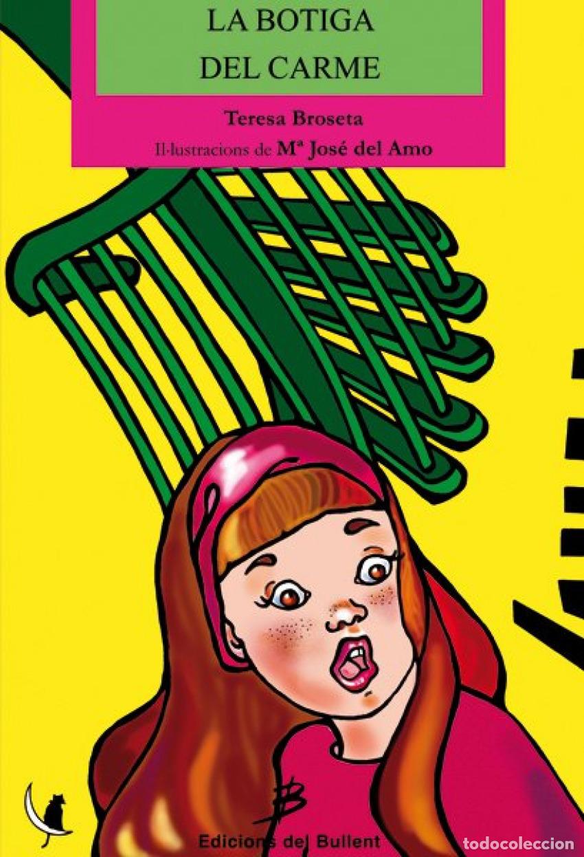 Libros: LA BOTIGA DEL CARME - Broseta Fandos, Teresa
