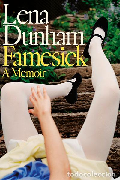Libros: FAMESICK - DUNHAM, LENA